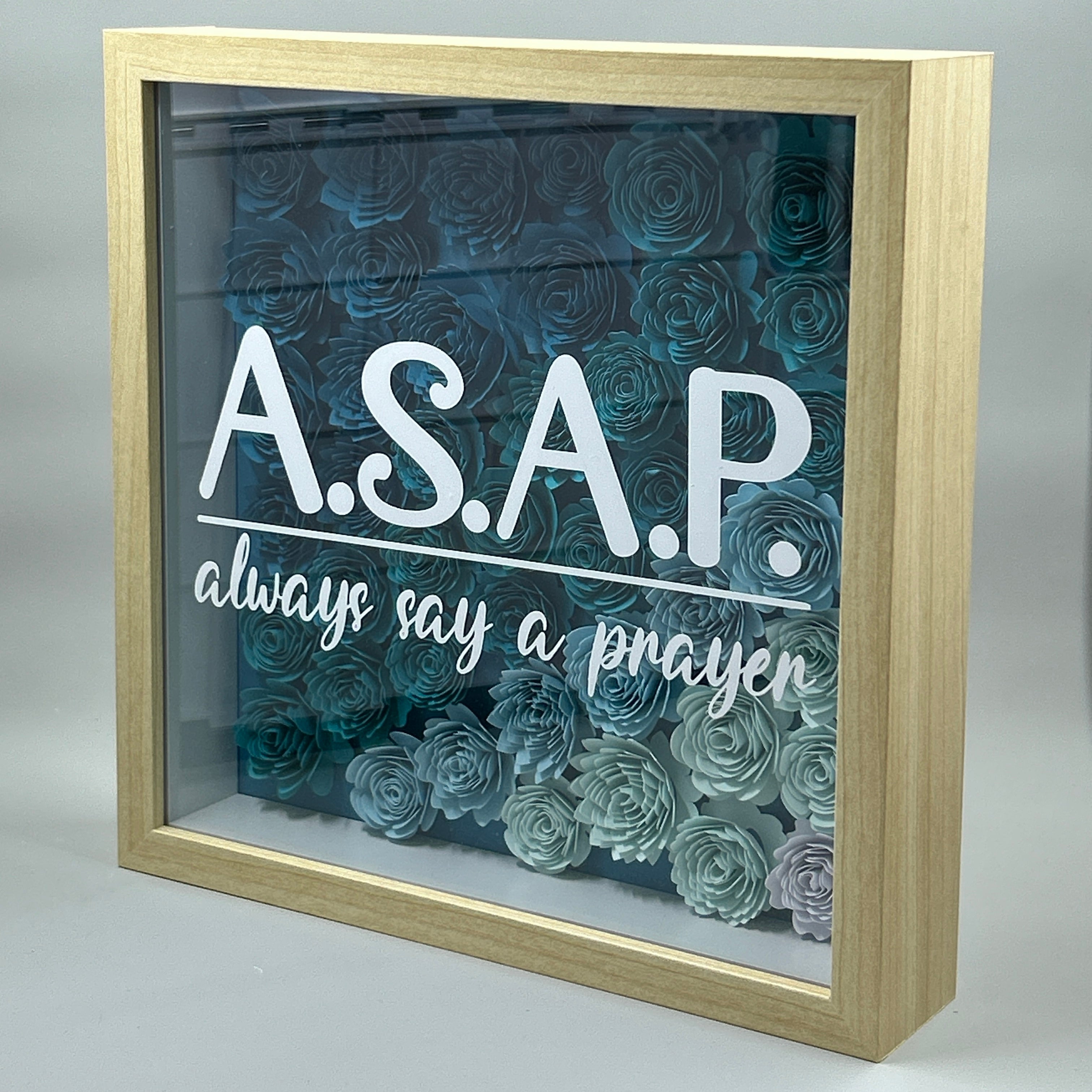 Always Say A Prayer (ASAP)