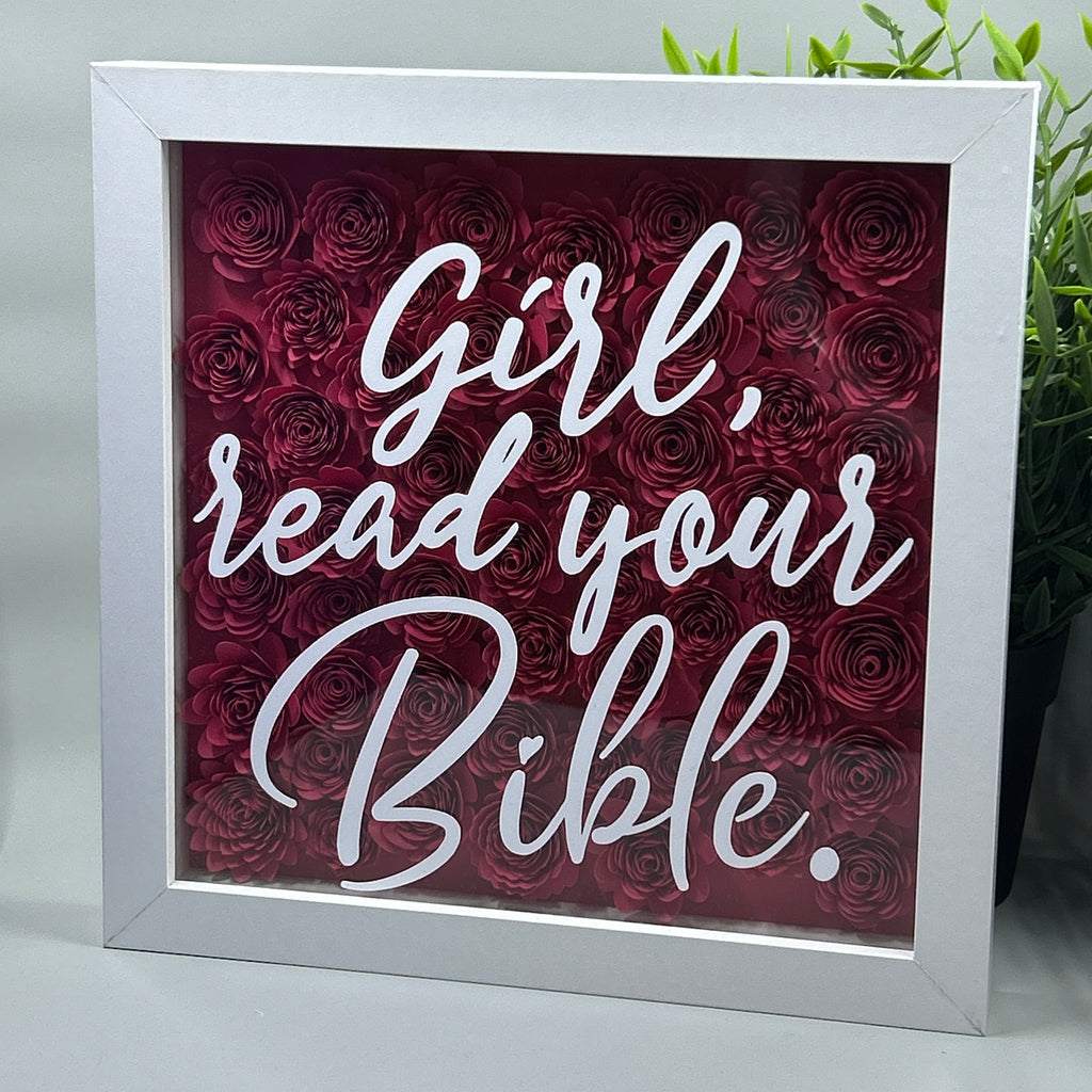 Girl, Read Your Bible