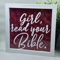 Girl, Read Your Bible