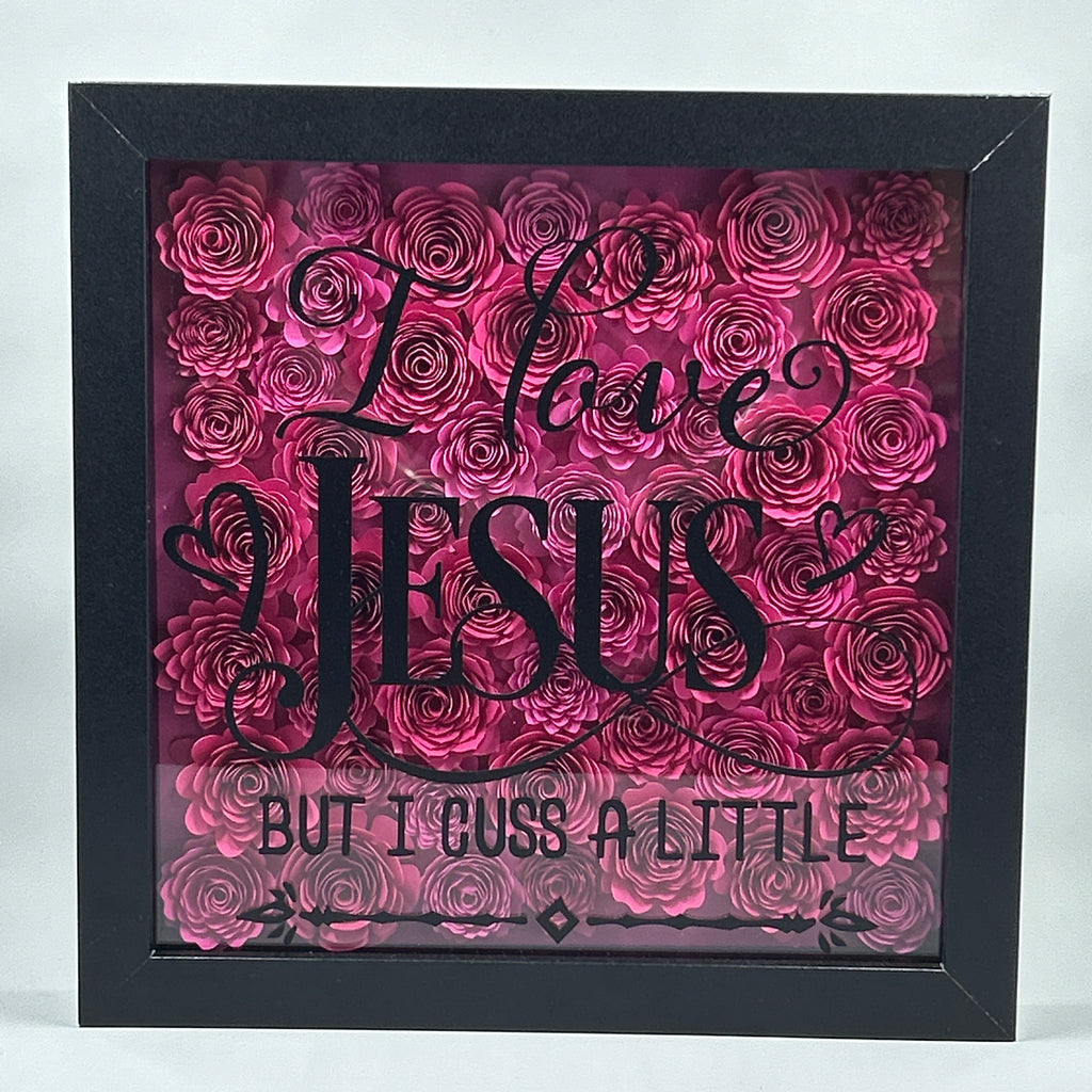 I Love Jesus, But I Cuss a Little