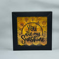 You Are My Sunshine