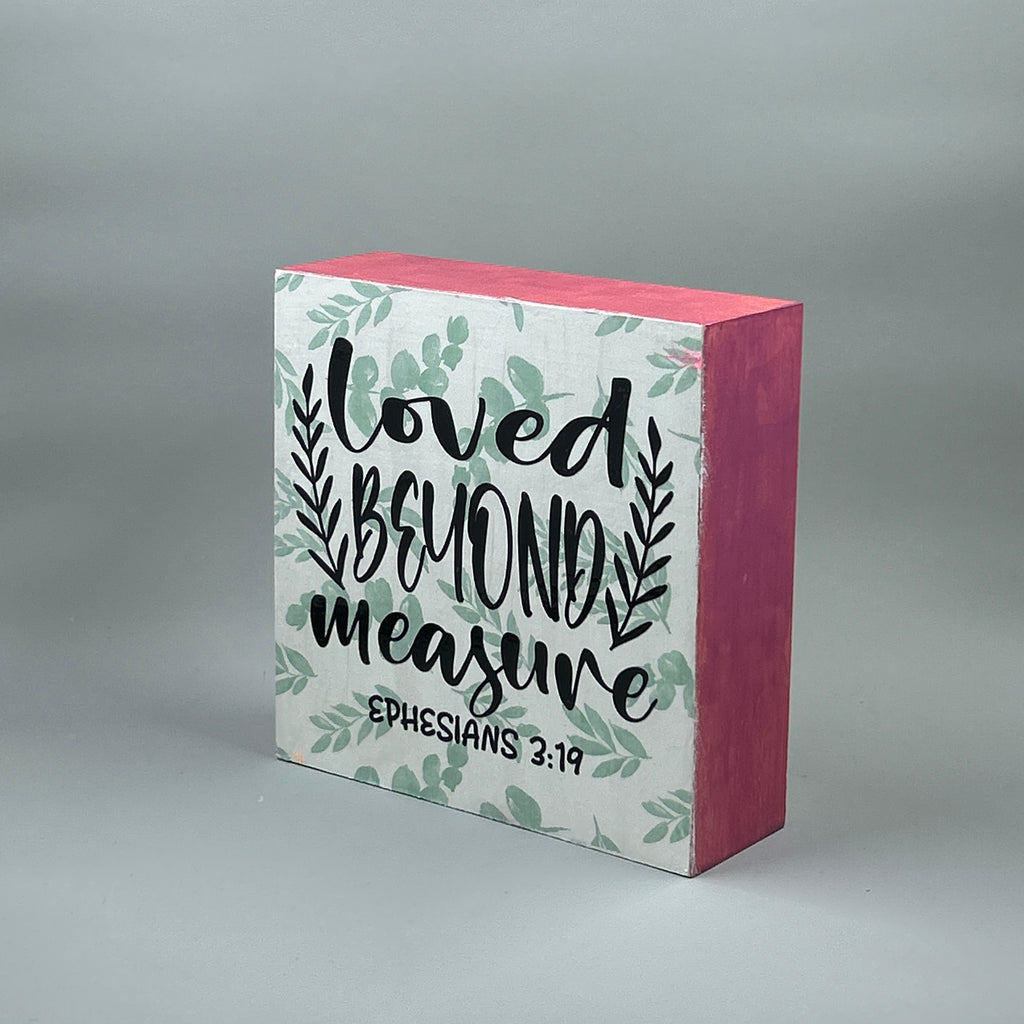 Loved Beyond Measure