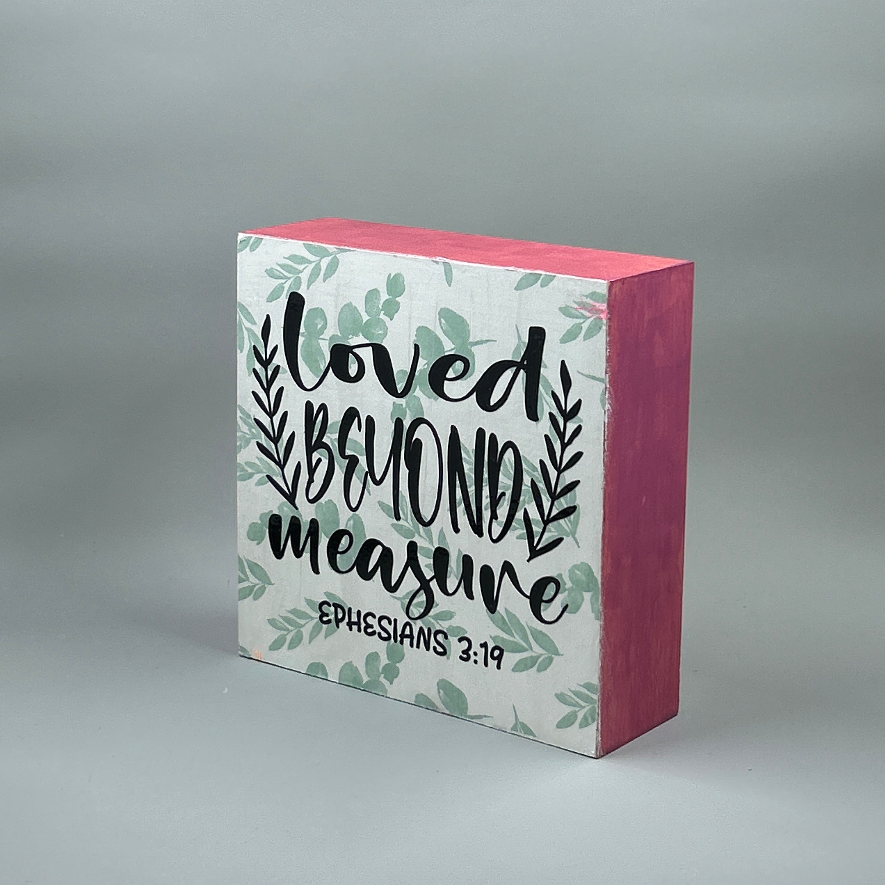Loved Beyond Measure