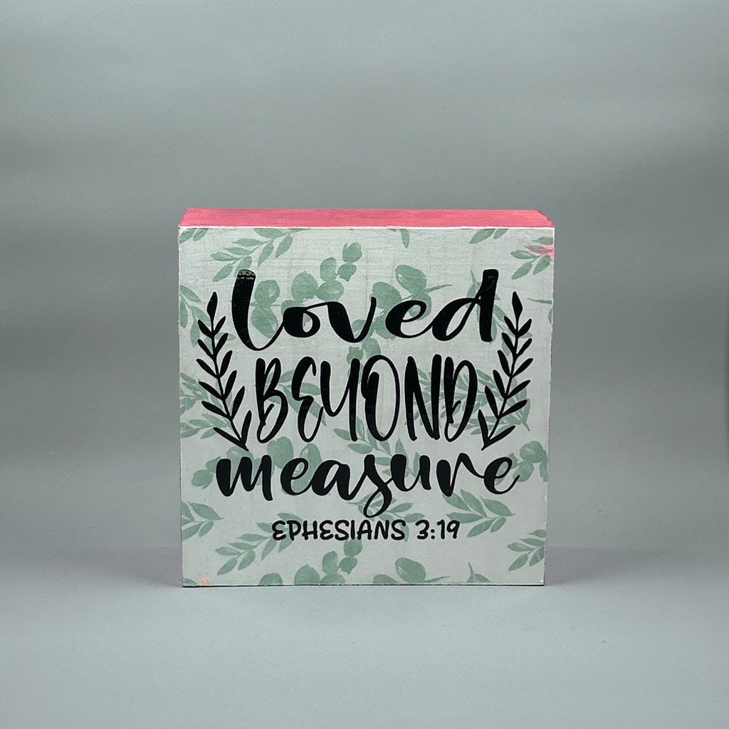 Loved Beyond Measure