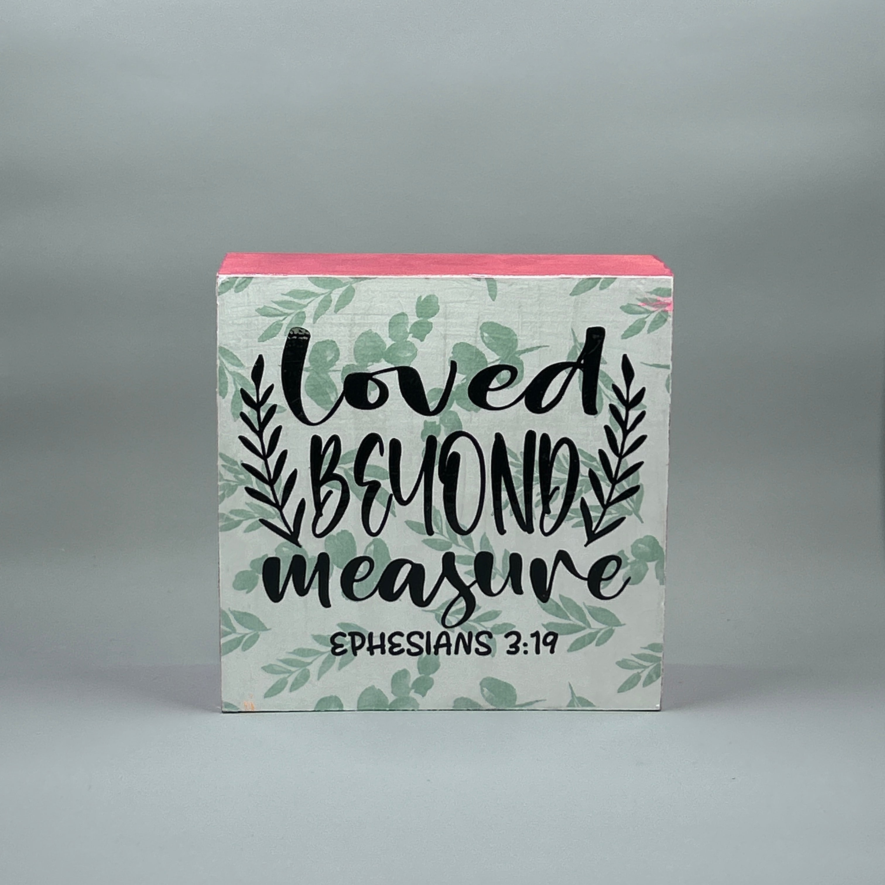 Loved Beyond Measure