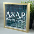 Always Say A Prayer (ASAP)