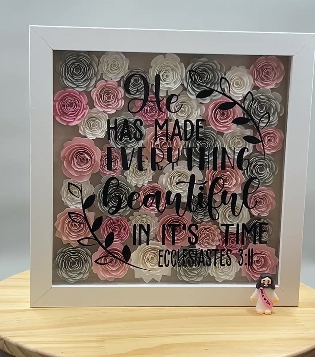 He Has Made Everything Beautiful in its Time